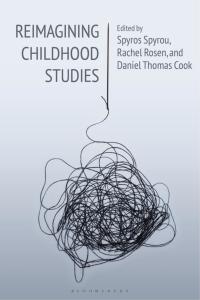 表紙画像: Reimagining Childhood Studies 1st edition 9781350019218
