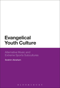 Cover image: Evangelical Youth Culture 1st edition 9781350020320