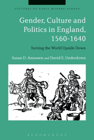 Cover image: Gender, Culture and Politics in England, 1560-1640 1st edition 9781350020672