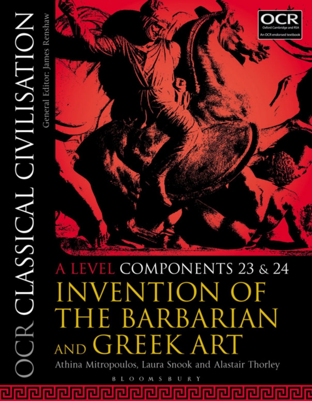 OCR Classical Civilisation A Level Components 23 and 24 Invention of the Barbarian and Greek Art 1st Edition