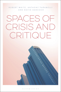 Omslagafbeelding: Spaces of Crisis and Critique 1st edition 9781350155299