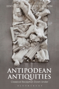 Imagen de portada: Antipodean Antiquities 1st edition 9781350021235