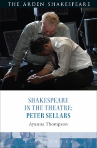 Omslagafbeelding: Shakespeare in the Theatre: Peter Sellars 1st edition 9781350140066