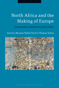 Omslagafbeelding: North Africa and the Making of Europe 1st edition 9781350126527