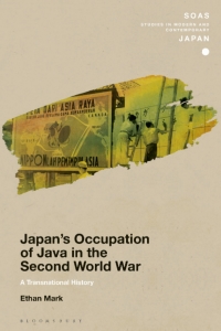 Imagen de portada: Japan’s Occupation of Java in the Second World War 1st edition 9781350022201