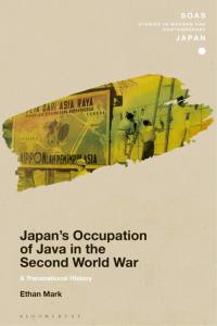 Imagen de portada: Japan’s Occupation of Java in the Second World War 1st edition 9781350022201