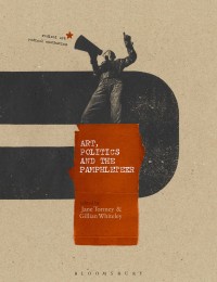 Omslagafbeelding: Art, Politics and the Pamphleteer 1st edition 9781350022454