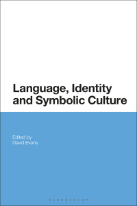 表紙画像: Language, Identity and Symbolic Culture 1st edition 9781350023017