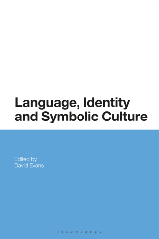 Cover image: Language, Identity and Symbolic Culture 1st edition 9781350023017