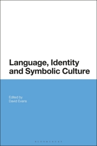Cover image: Language, Identity and Symbolic Culture 1st edition 9781350023017
