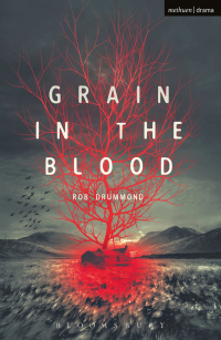 Cover image: Grain in the Blood 1st edition 9781350023789