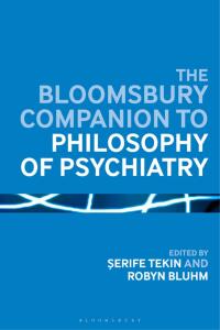 Titelbild: The Bloomsbury Companion to Philosophy of Psychiatry 1st edition 9781350024083