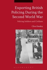 Cover image: Exporting British Policing During the Second World War 1st edition 9781350099050