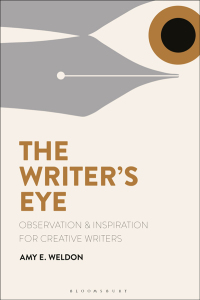 Omslagafbeelding: The Writer's Eye 1st edition 9781350025301