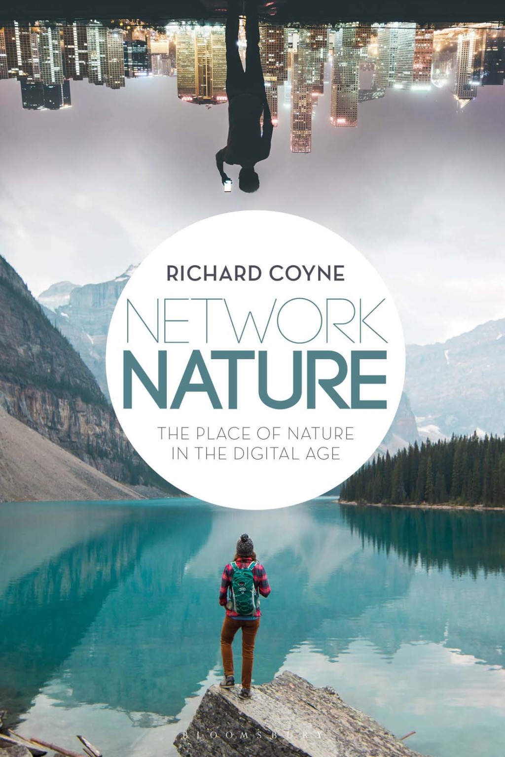 Network Nature The Place of Nature in the Digital Age 1st Edition