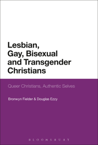 Cover image: Lesbian, Gay, Bisexual and Transgender Christians 1st edition 9781350030022