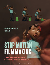 Imagen de portada: Stop Motion Filmmaking 1st edition 9781474268042