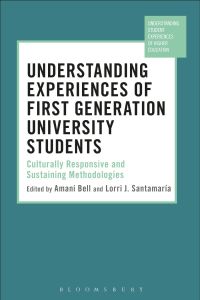 Imagen de portada: Understanding Experiences of First Generation University Students 1st edition 9781350126619