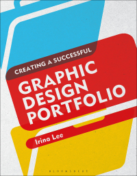 Cover image: Creating a Successful Graphic Design Portfolio 1st edition 9781474213875