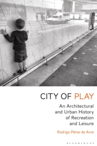 Cover image: City of Play 1st edition 9781350032163