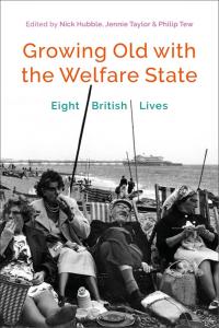 Omslagafbeelding: Growing Old with the Welfare State 1st edition 9781350033092