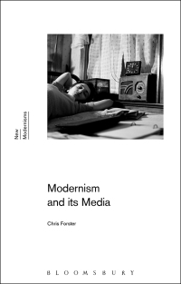 Omslagafbeelding: Modernism and Its Media 1st edition 9781350033146