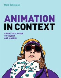 Cover image: Animation in Context 1st edition 9781472578280