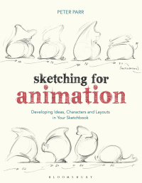 Cover image: Sketching for Animation 1st edition 9781350087095