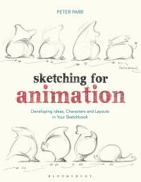 Imagen de portada: Sketching for Animation 1st edition 9781350087095