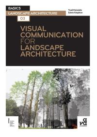 صورة الغلاف: Visual Communication for Landscape Architecture 1st edition 9782940496013