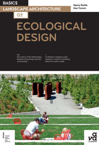 Cover image: Basics Landscape Architecture 02: Ecological Design 1st edition 9782940411443