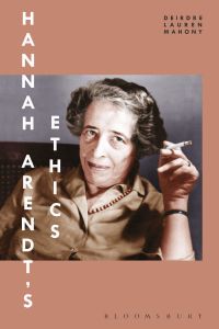 Imagen de portada: Hannah Arendt’s Ethics 1st edition 9781350143890