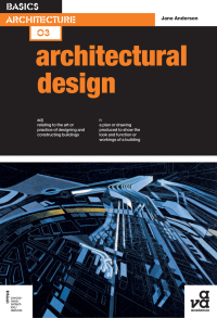 Cover image: Basics Architecture 03: Architectural Design 1st edition 9781350160484
