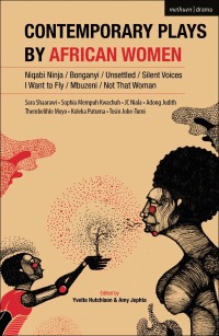 صورة الغلاف: Contemporary Plays by African Women 1st edition 9781350034518