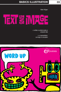 Imagen de portada: Basics Illustration 03: Text and Image 1st edition 9782940373505