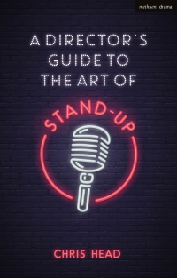 Imagen de portada: A Director’s Guide to the Art of Stand-up 1st edition 9781350035522