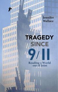 Imagen de portada: Tragedy Since 9/11 1st edition 9781350035621