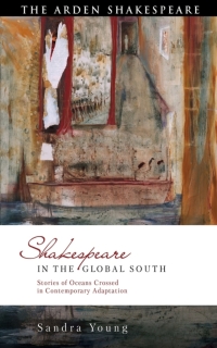Omslagafbeelding: Shakespeare in the Global South 1st edition 9781350035744