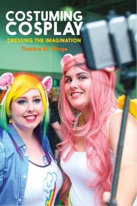 Cover image: Costuming Cosplay 1st edition 9781350035904