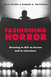 Cover image: Fashioning Horror 1st edition 9781350133273
