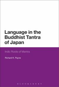 Cover image: Language in the Buddhist Tantra of Japan 1st edition 9781350037267