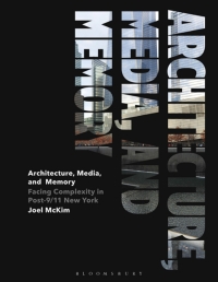 Cover image: Architecture, Media, and Memory 1st edition 9781350037663