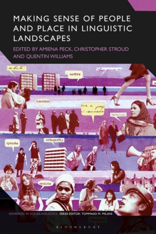 Cover image: Making Sense of People and Place in Linguistic Landscapes 1st edition 9781350037984