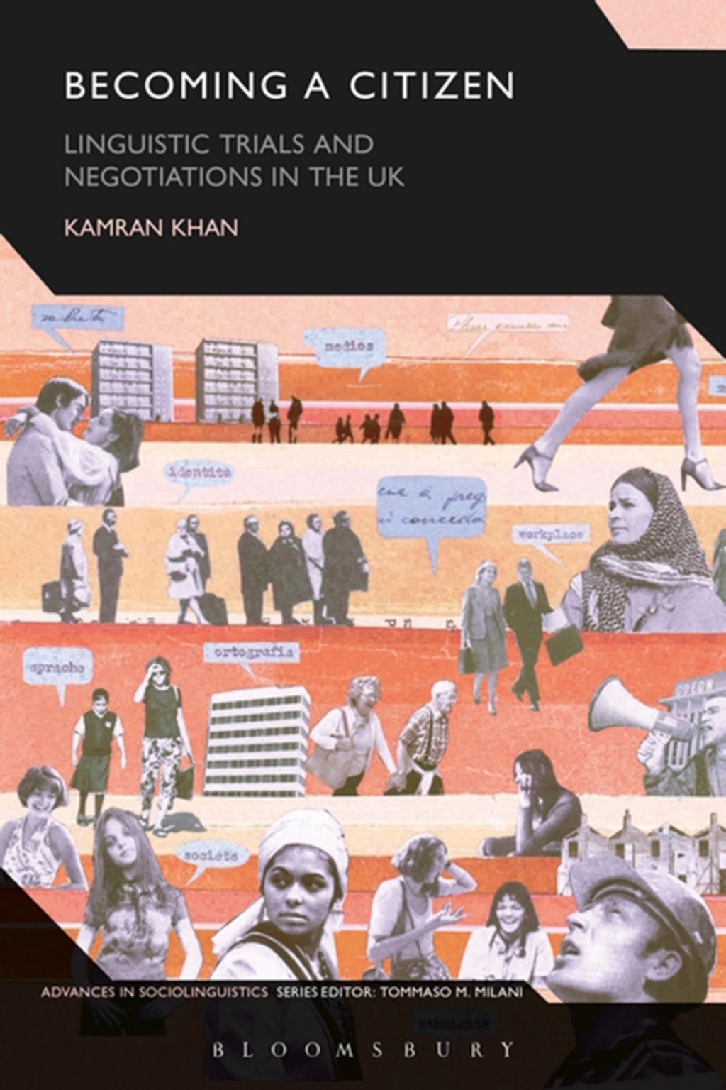 Becoming a Citizen Linguistic Trials and Negotiations in the UK 1st Edition