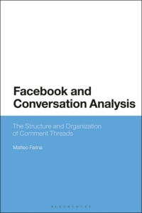 Cover image: Facebook and Conversation Analysis 1st edition 9781350038288