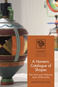 Imagen de portada: A Homeric Catalogue of Shapes 1st edition 9781350039582
