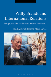 Imagen de portada: Willy Brandt and International Relations 1st edition 9781350040427