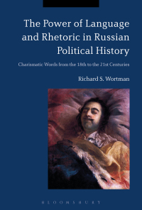 Cover image: The Power of Language and Rhetoric in Russian Political History 1st edition 9781350112360