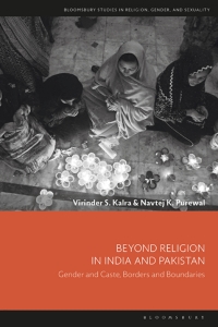表紙画像: Beyond Religion in India and Pakistan 1st edition 9781350266308
