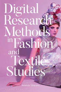 Omslagafbeelding: Digital Research Methods in Fashion and Textile Studies 1st edition 9781350042506